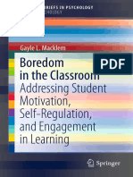 Boredom in The Classroom Addressing Student Motivation, Self-Regulation, and Engagement in Learning