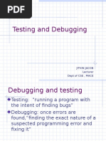 Testing and Debugging: Jithin Jacob Lecturer Dept of CSE, MACE