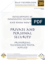 Development of technology and know how for private and personal security