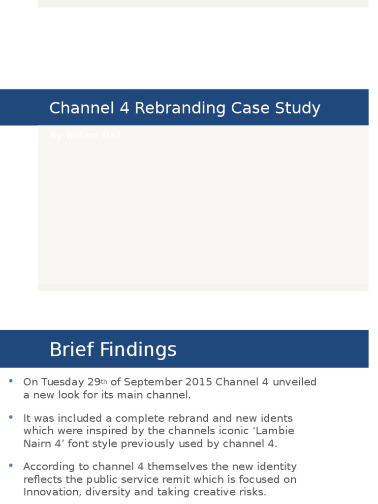 Channel 4 Rebranding Analysis | PDF | Logos | Communication
