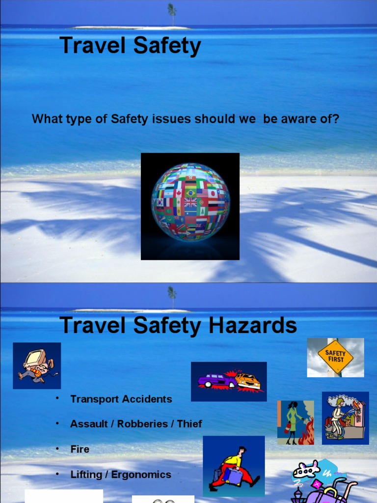 Travel Safety: What Type of Safety Issues Should We Be Aware Of? | PDF ...