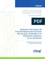 Evaluacion Impacto Proyecto Restaurantes Escolares Municipio de Medellin en Rendimiento Academico de Estudiantes