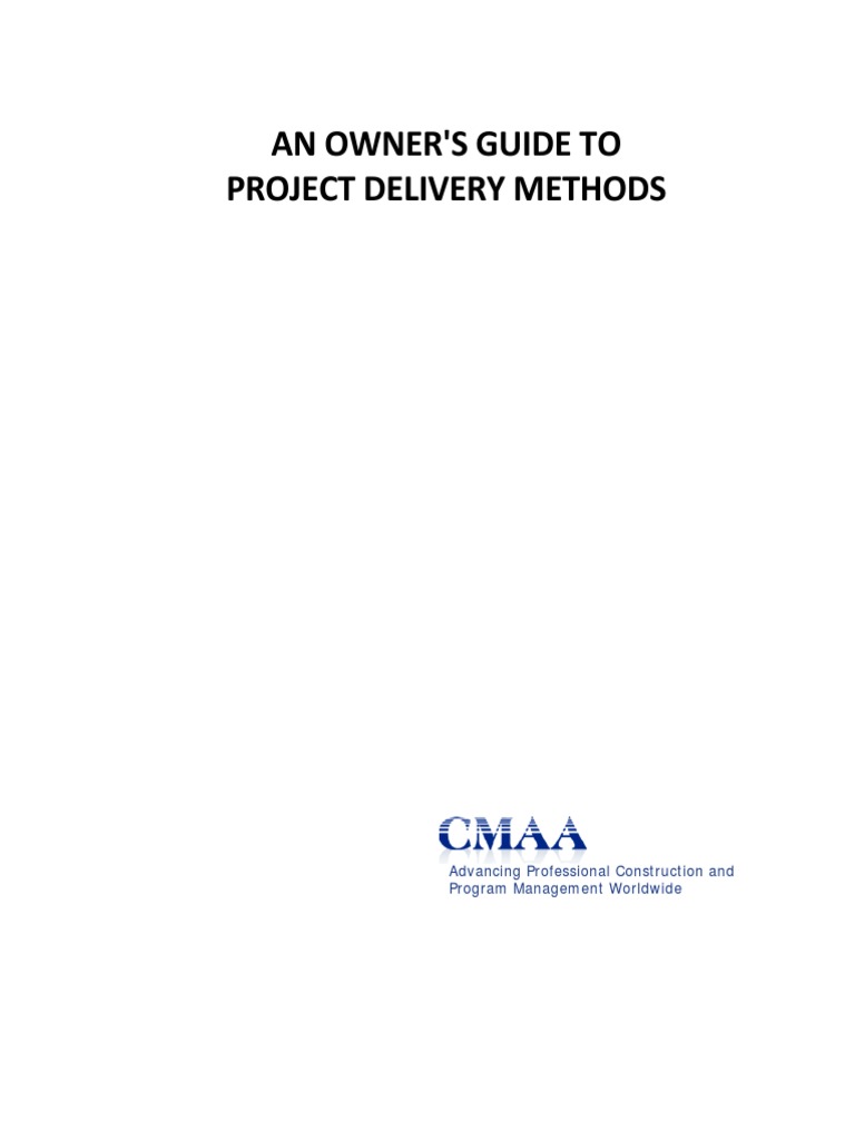 Owners Guide To Project Delivery Methods Final PDF | PDF | Construction ...