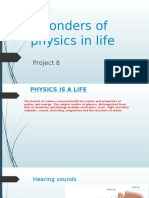 Wonders of Physics in Life
