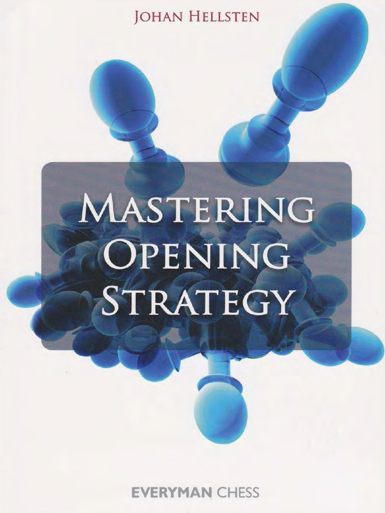 Johan Hellsten Mastering Opening Strategy PDF PDF