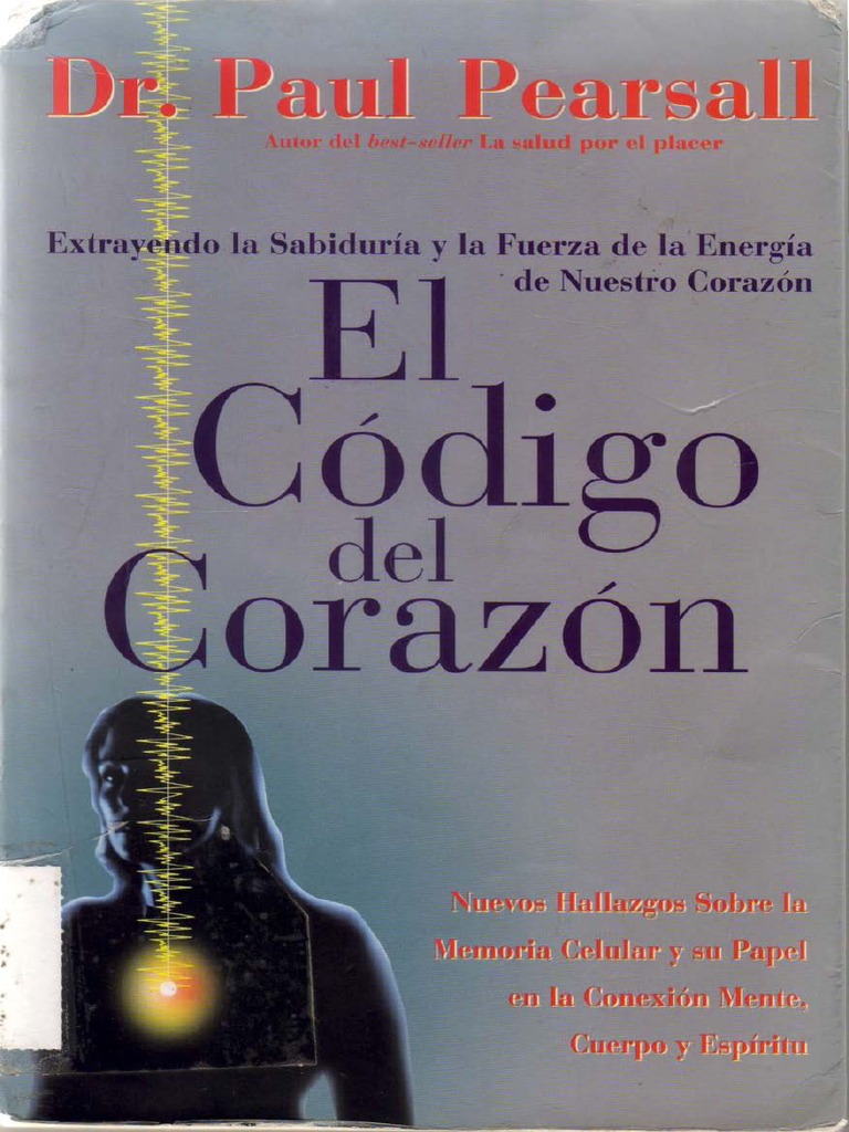 El código del corazónDr. Paul Pearsall (1).pdf Memoria Transplante