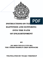 Turning Happiness and Suffering Into the Path of Enlightenment JIG-MED TEN-PA 'I NYI-MA