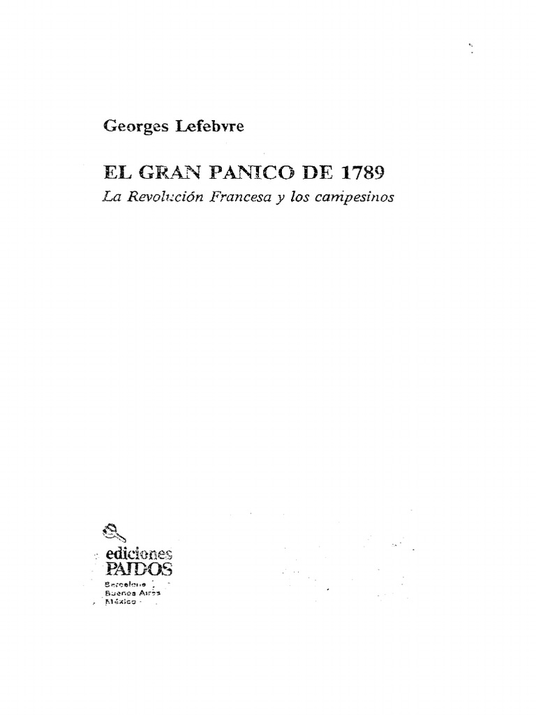 Lefebvre El Gran Panico de 1789 La Revolucion Francesa Y Los Campesinos PDF PDF