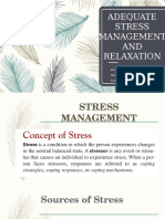 Adequate Stress Management and Relaxation