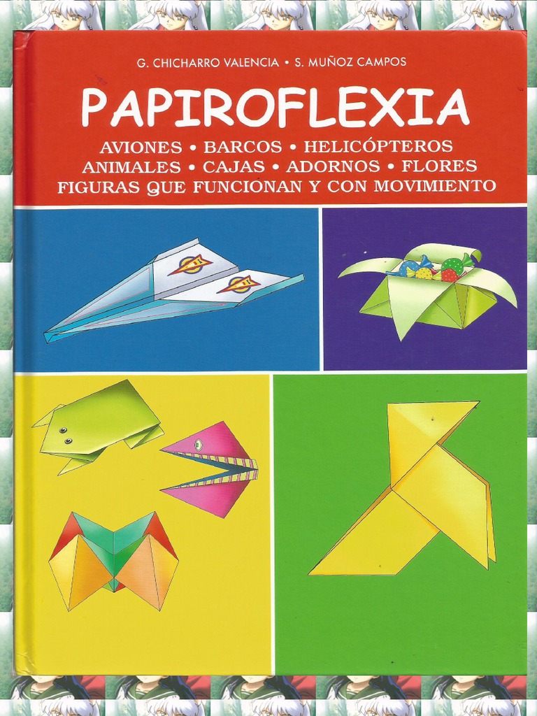 El libro del origami: Papiroflexia para grandes y pequeños. :  Ayture-Scheele, Zulal, Estudio Burock, Presa Pereira, José Miguel:  : Libri