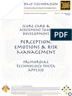 Development of A Score Card and Assessment Tools For: Perception, Emotional Intelligence, Decision Making, Risk Management Skills