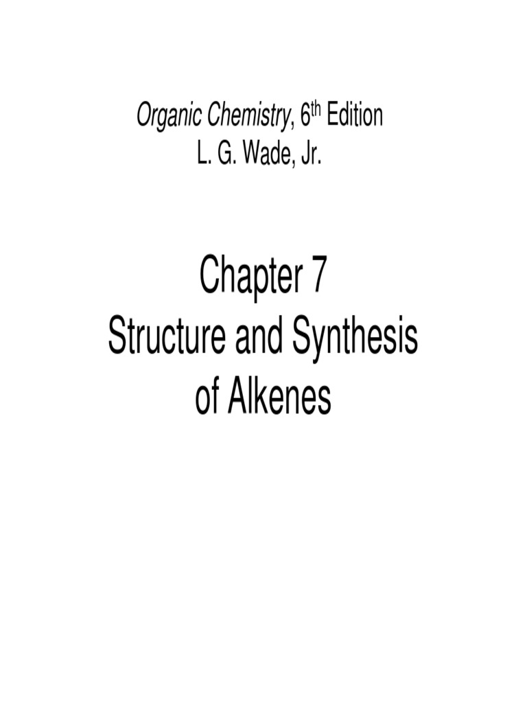 Chapter 7 - Structure and Synthesis of Alkenes PDF | PDF | Alkene ...
