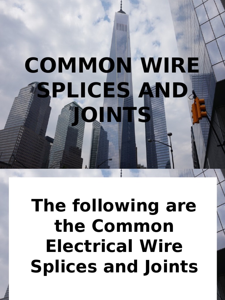 Splices and Joints PDF Electrical Wiring Wire