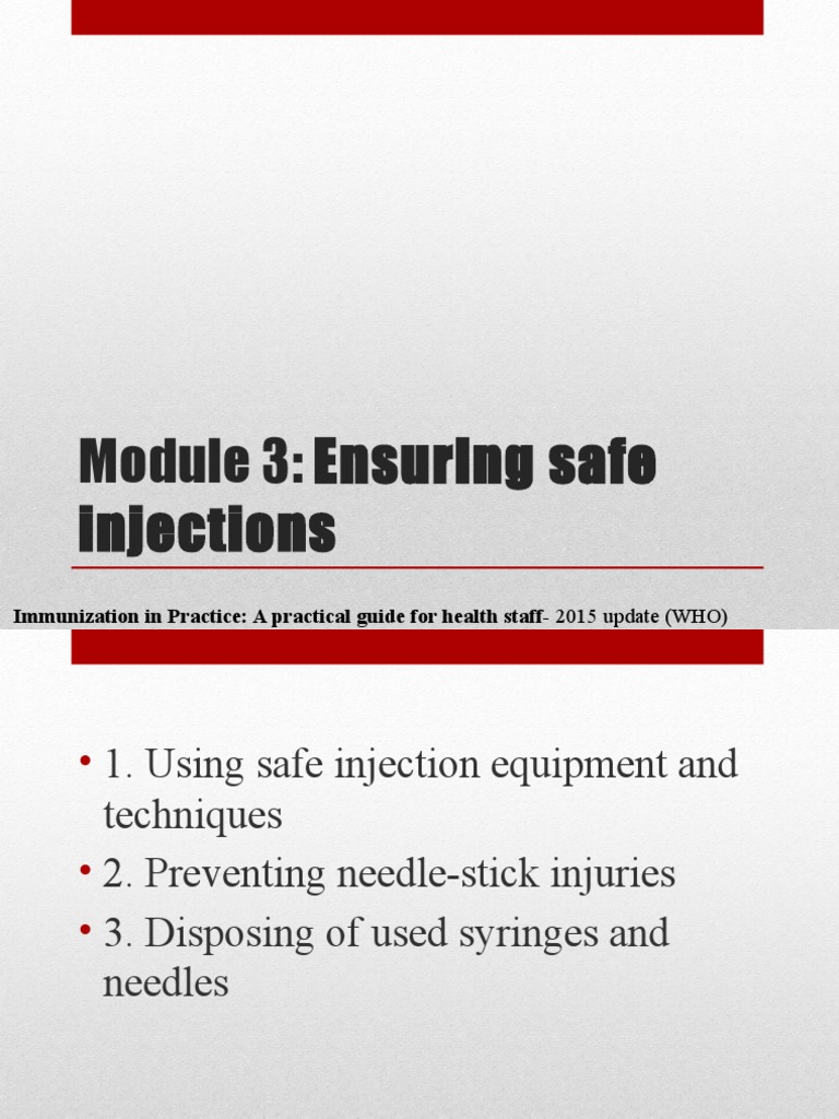 Module 3 - Ensuring Safe Injections | PDF | Injection (Medicine) | Syringe