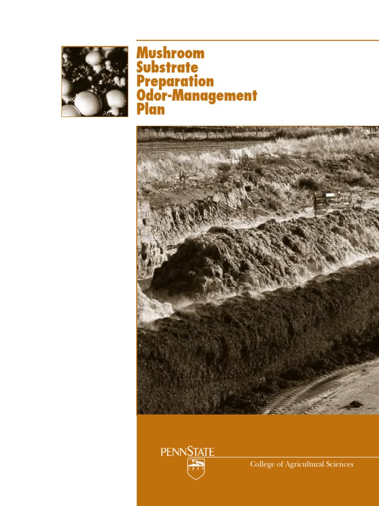 Mushroom Substrate Preparation Odor Management Plan PDF Compost