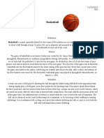 Basketball: Basketball Is A Sport, Generally Played by Two Teams of Five Players On A Rectangular Court. The Objective Is