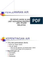 Pencemaran Air: DR Mohd Hasni HJ Jaafar Unit Kesihatan Persekitaran JKM, Ppukm Malaysia