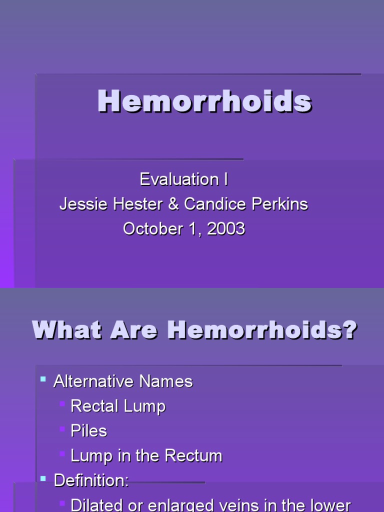 Hemorrhoids.ppt Hemorrhoid Medical Specialties