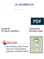 Physical Injuries of Oral Cavity