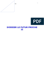 Dossier Futur Proche II