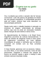 'Engana que eu gosto' de Frei Betto - 29 09 07