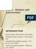 Input Output and Interaction