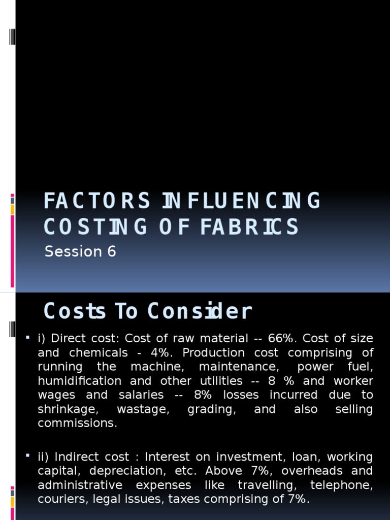 6. Factors Influencing Fabric Cost Weaving Yarn