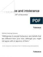 Tolerance and Intolerance