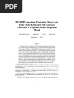 DTA2012 Symposium: Combining Disaggregate Route Choice Estimation With Aggregate Calibration of A Dynamic Traffic Assignment Model