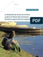 La Titulación de Tierras en El Perú: ¿Cuál Es El Futuro de La Tenencia de Tierras Segura para Las Mujeres?