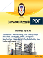 Common Oral Mucosal Diseases: Wen-Chen Wang, DDS, MS, PH.D