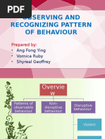 Observing and Recognizing Pattern of Behaviour