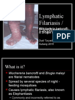 Lymphatic Filariasis / Elephantiasis: Wuchereria Bancrofti & Brugia Malayi