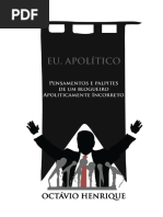 Eu, Apolítico