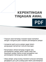 Kepentingan Tinjauan Awal