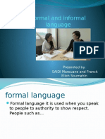 Formal and Informal Language