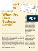 "You Don't Act Like A Jerk When You Have Business Cards": Discovering Maturity and Impulse Control