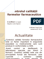 Controlul Calității Formelor Farmaceutice: A Verificat: Lis Angela