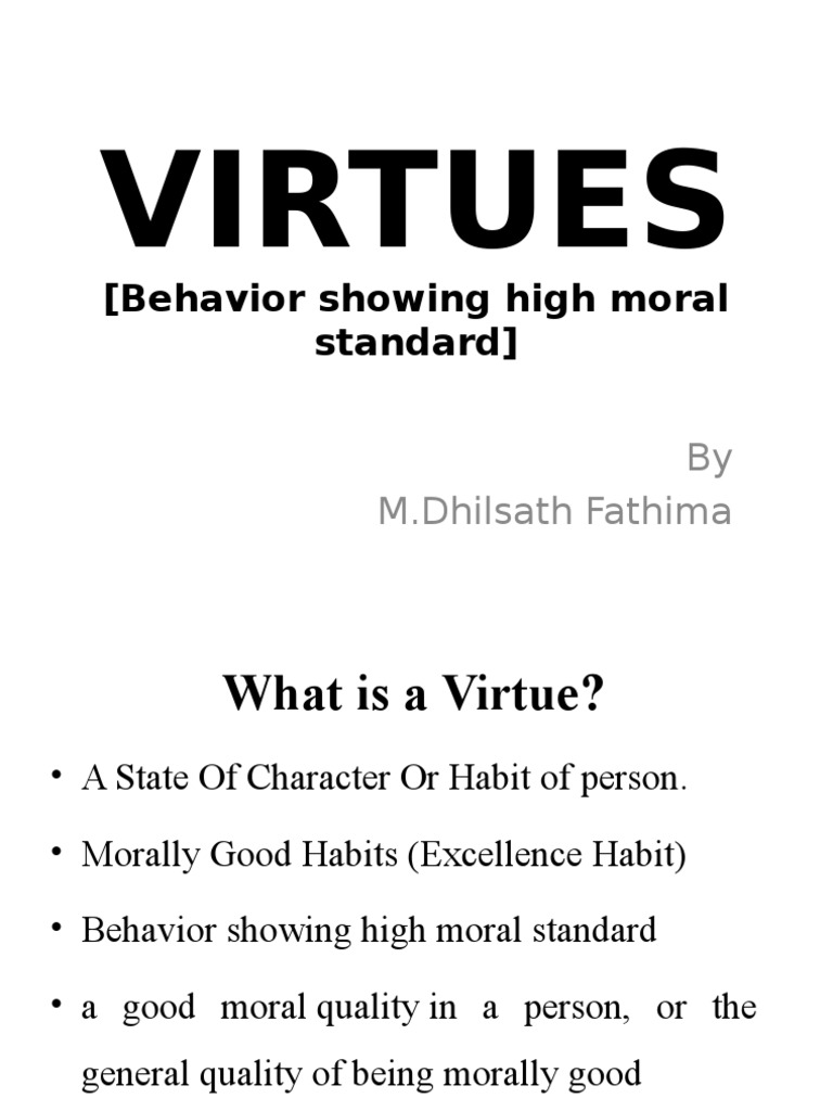 virtues Virtue Ethics Virtue