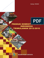 Produk Domestik Bruto Indonesia Triwulanan 2012 2016