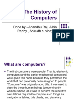 The History of Computers: Done by - Anandhu Raj, Albin Raphy, Anirudh C. Vinayan