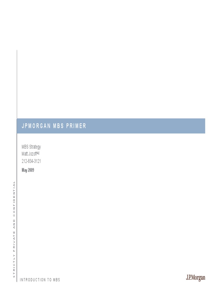 JPM MBS Primer PDF PDF Mortgage Backed Security Fannie Mae