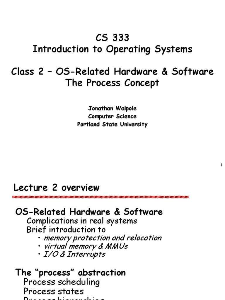 CS 333 Introduction To Operating Systems Class 2 - OS-Related Hardware ...