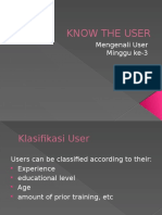 Know The User: Mengenali User Minggu Ke-3