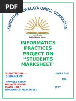 Informatics Practices Project On "Students Marksheet": Submitted By