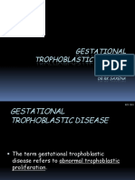 Gestational Trophoblastic Disease: DR RK