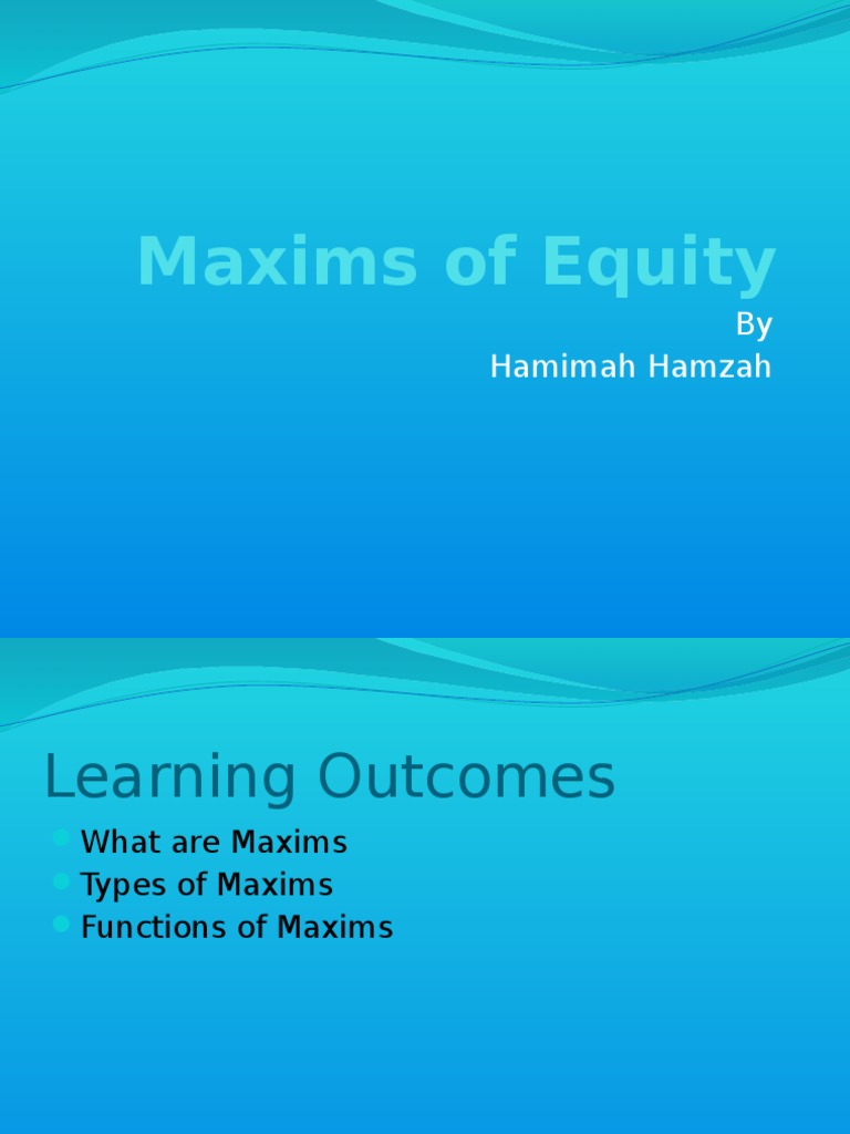 Understanding Maxims of Equity | PDF | Equity (Law) | Civil Law (Common ...