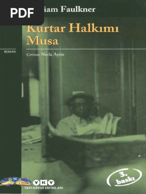 William Faulkner Kurtar Halkimi Musa