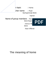 The Meaning of Home: Presentation Topic: Advisor Teacher Name