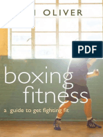 (Fitness Series) Ian Oliver-Boxing Fitness_ A Guide to Getting Fighting Fit -Snowbooks (2007).pdf